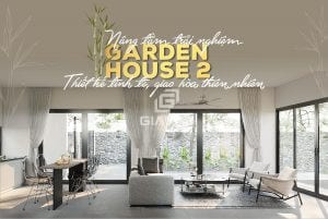 Garden House 2 - Nâng tầm trải nghiệm phong cách sống - 28