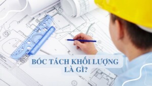 Bóc tách khối lượng là gì? Những thông tin cần biết - 13 Bóc tách khối lượng là gì? Những thông tin cần biết - 11